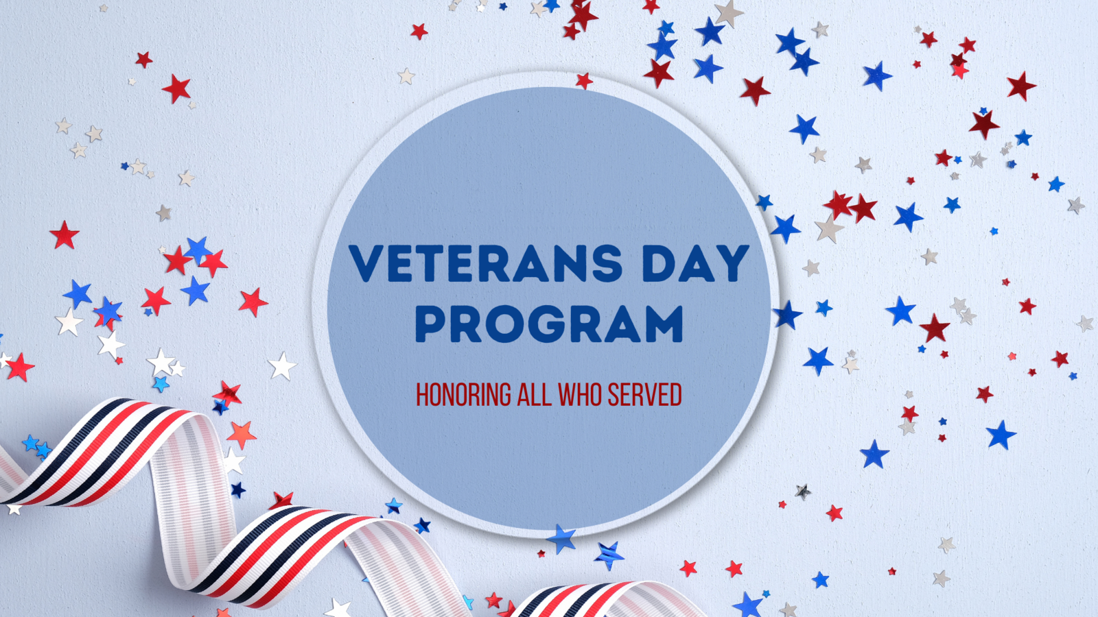 Veterans Day Honoring All Who Served